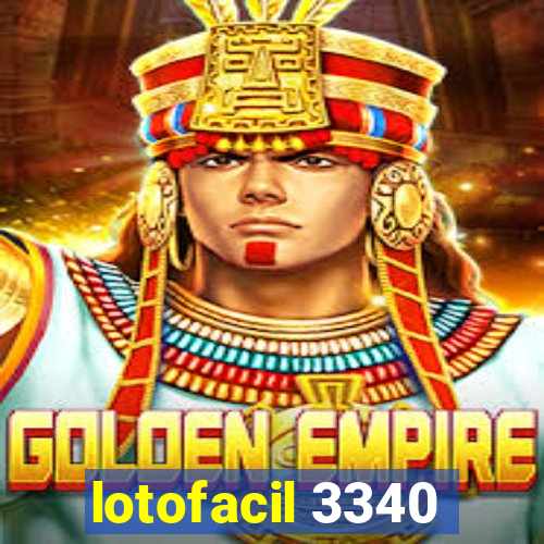 lotofacil 3340
